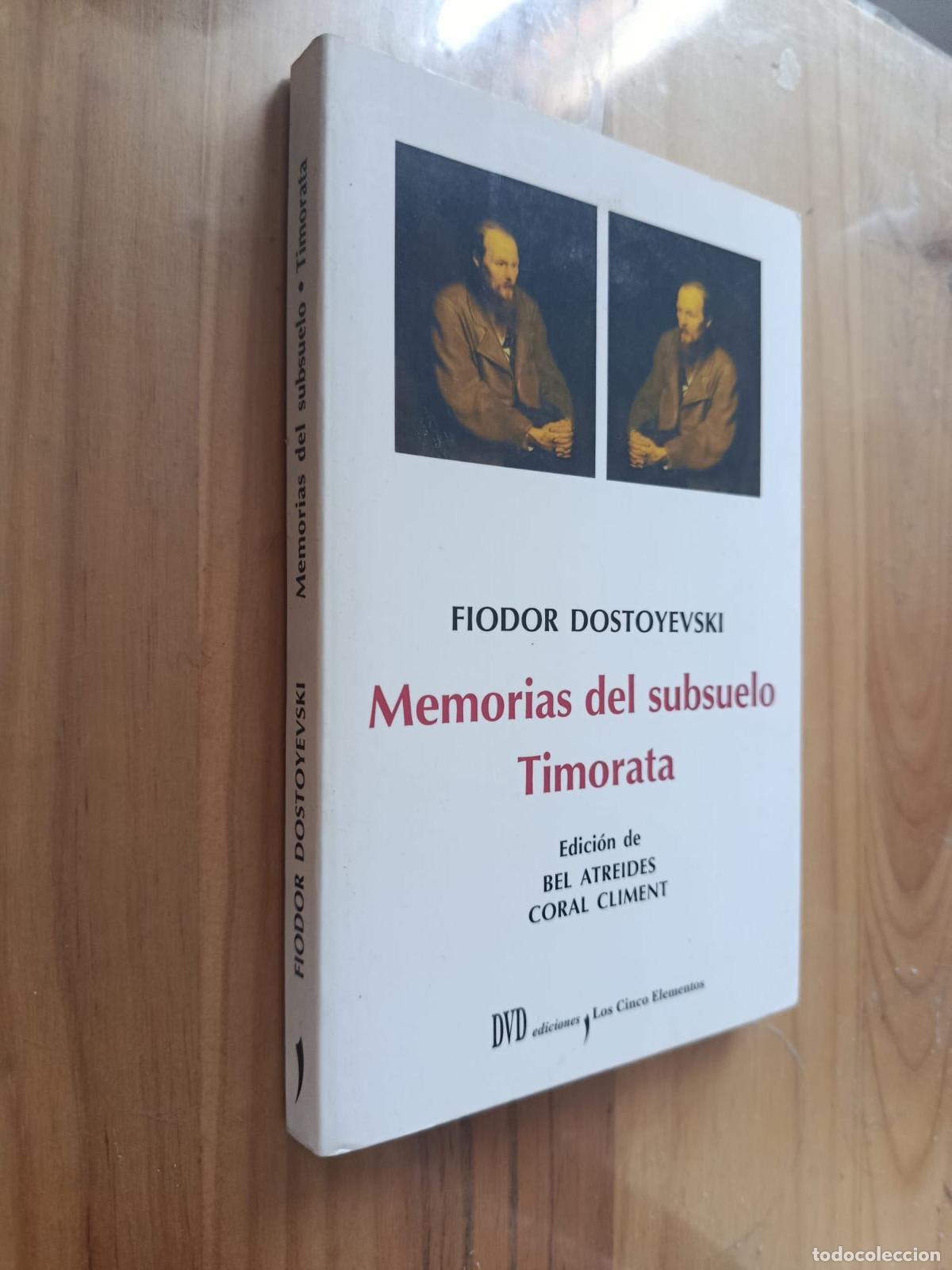 B&uuml;cher: MEMORIAS DEL SUBSUELO; TIMORATA - Fi&oacute;dor Dostoievski
