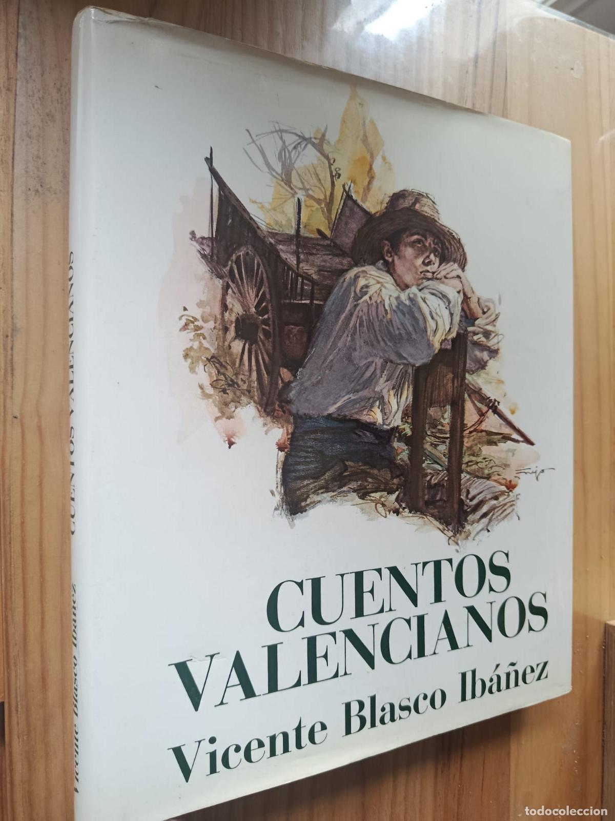 B&uuml;cher: CUENTOS VALENCIANOS (ILUSTRADO, GRAN FORMATO) - VICENTE BLASCO IB&Aacute;&Ntilde;EZ