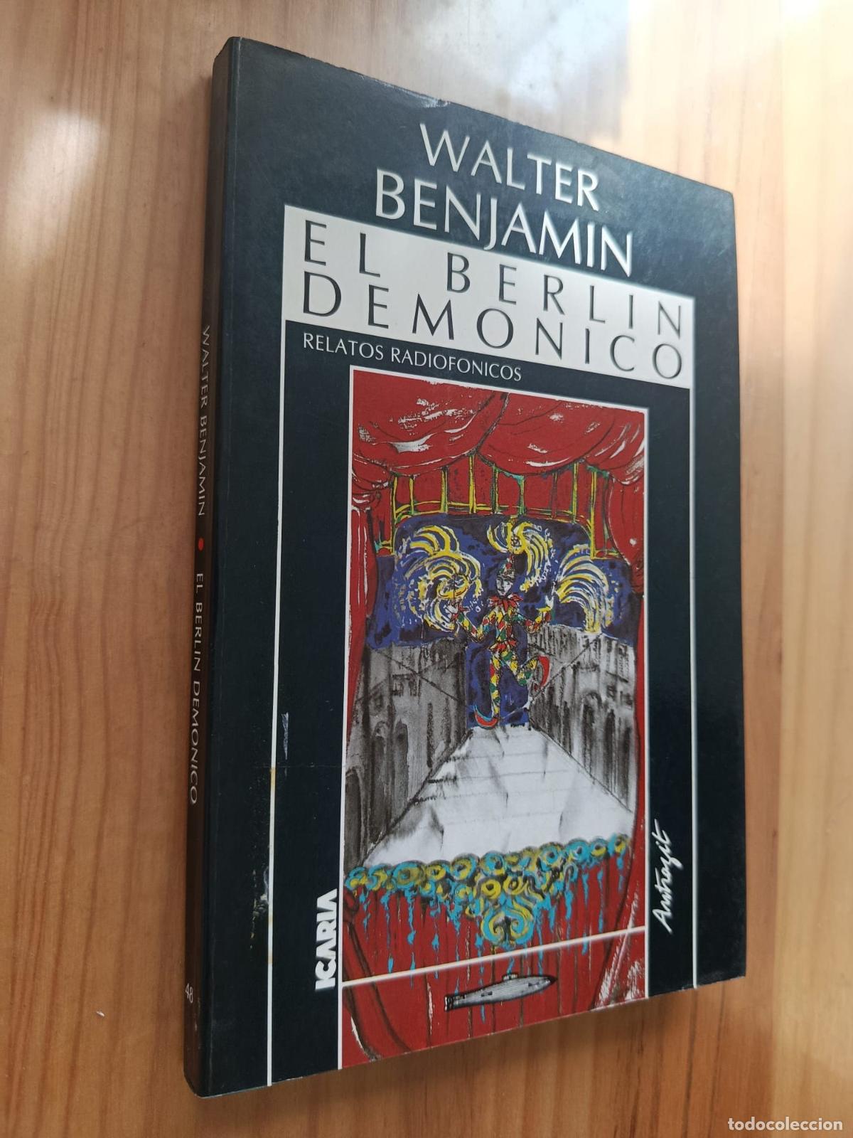 books: EL BERL&Iacute;N DEM&Oacute;NICO - WALTER BENJAMIN