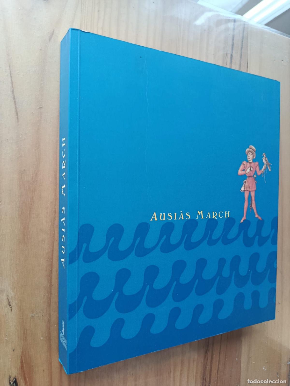 Livres: AUSIAS MARCH CAT&Aacute;LOGO Biblioteca Nacional, 13 mayo al 27 de junio 1999