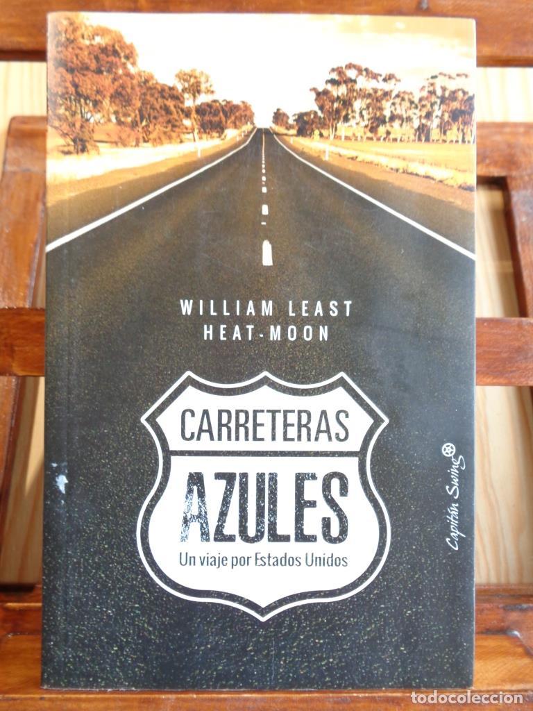 B&uuml;cher: CARRETERAS AZULES. Un viaje por Estados Unidos. - WILLIAM LEAST HEAT - MOON