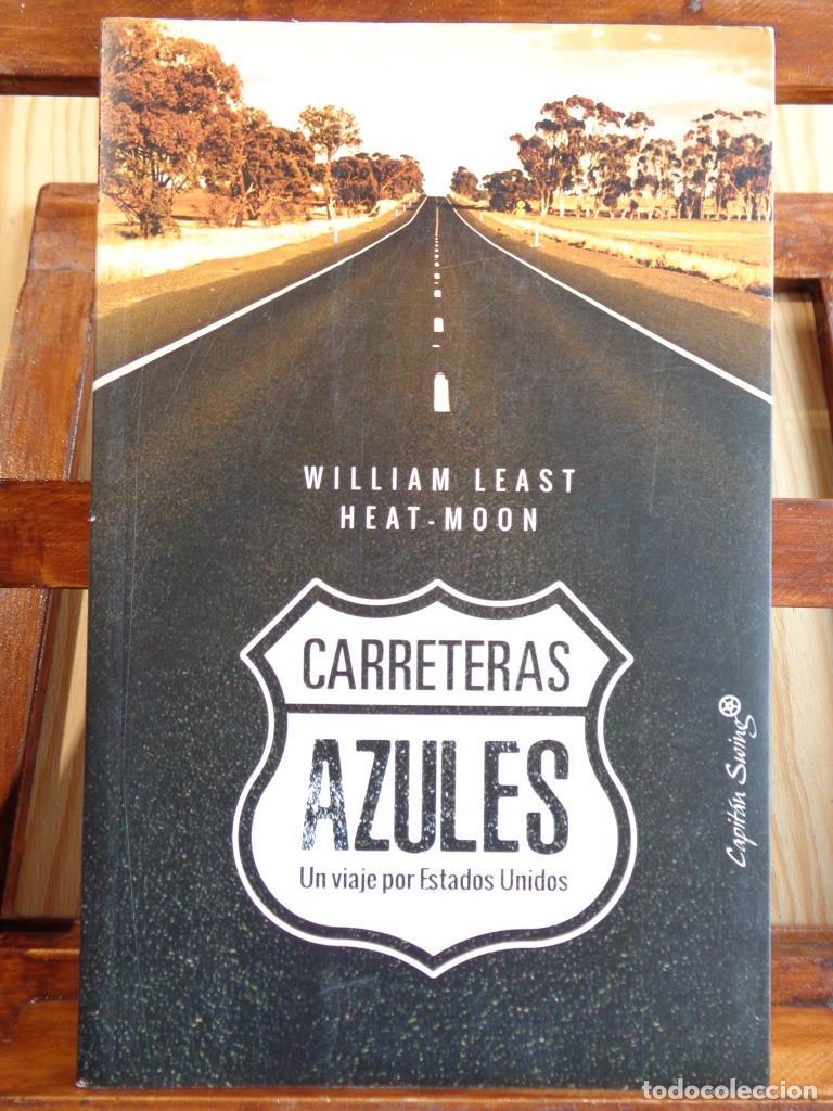 Libri di seconda mano: CARRETERAS AZULES. Un viaje por Estados Unidos. - WILLIAM LEAST HEAT - MOON