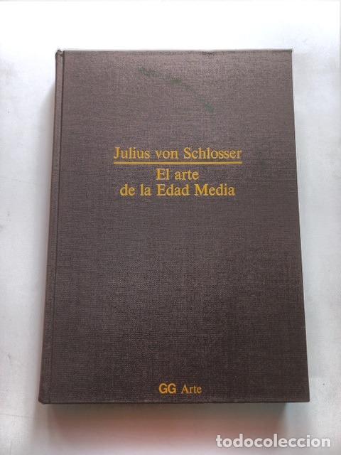 Libros: Julius von Schlosser - El arte de la Edad Media