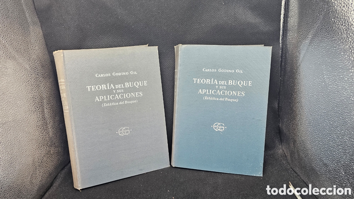 Libros: dos tomos de la obra Teor&iacute;a del Buque y sus Aplicaciones (Est&aacute;tica del Buque) Carlos Godino Gil