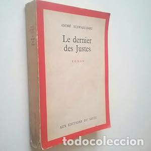 Livres: LE DERNIER DES JUSTES - Schwarz-Bart,Andr&eacute;