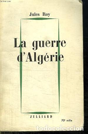 Libros: LA GUERRE D&acute;ALGERIE - Roy,Jules - Foto 1
