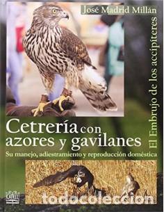B&uuml;cher: CETRER&Iacute;A CON AZORES Y GAVILANES - Madrid Mill&aacute;n,Jos&eacute;