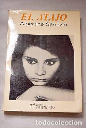 Livros em segunda m&atilde;o: EL ATAJO - Sarrazin,Albertine