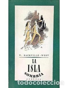 B&uuml;cher: LA ISLA SOMBR&Iacute;A - Sackville-West,V.