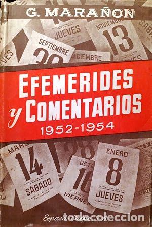 Livros em segunda m&atilde;o: EFEM&Eacute;RIDES Y COMENTARIOS 1952-1954 - Mara&ntilde;&oacute;n,Gregorio