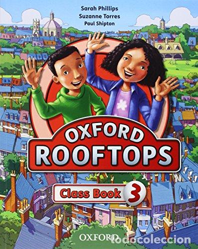 Libros: OXFORD ROOFTOPS 3 Class Book - Phillips/Torres/Shipton - Foto 1