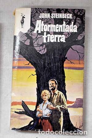 books: ATORMENTADA TIERRA - Steinbeck,John