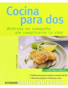 B&uuml;cher: COCINA PARA DOS Disfruta en compa&ntilde;&iacute;a sin complicarte la vida - Adam,Cornelia