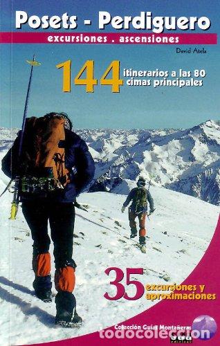 Libros: POSETS-PERDIGUERO Excursiones-Ascenciones - Atela,David - Foto 1
