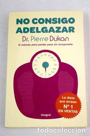 Libros: NO CONSIGO ADELGAZAR - Dukan,Pierre - Foto 1