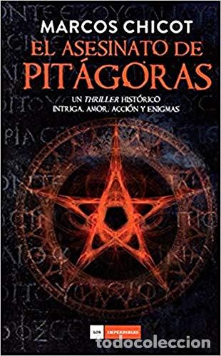 Libros: EL ASESINATO DE PIT&Aacute;GORAS - Chicot,Marcos - Foto 1