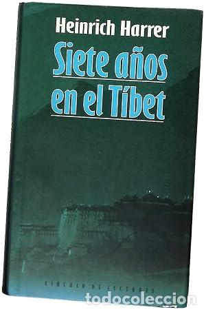 Libros: SIETE A&Ntilde;OS EN EL TIBET - Harrer,Heinrich