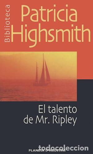 Libros: EL TALENTO DE MR. RIPLEY - Highsmith,Patricia