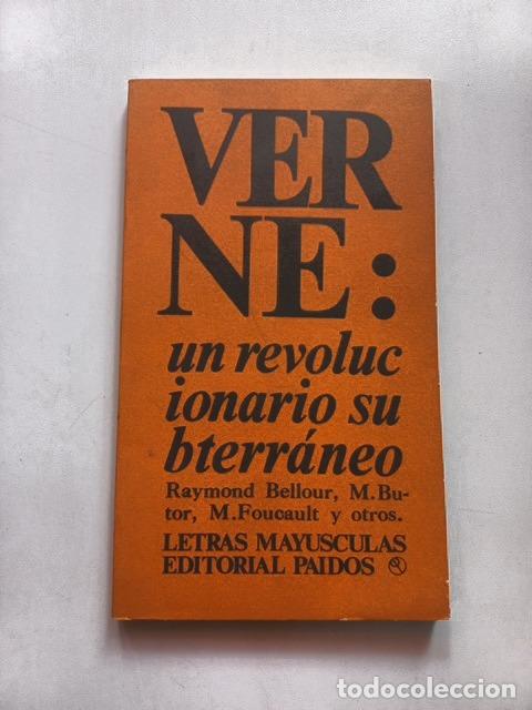 Libros: R. Bellour, M. Butor, M. Foucault y otros - Verne: un revolucionario subterr&aacute;neo