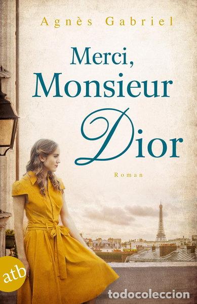 Libros: Merci, Monsieur Dior- 9783746634975
