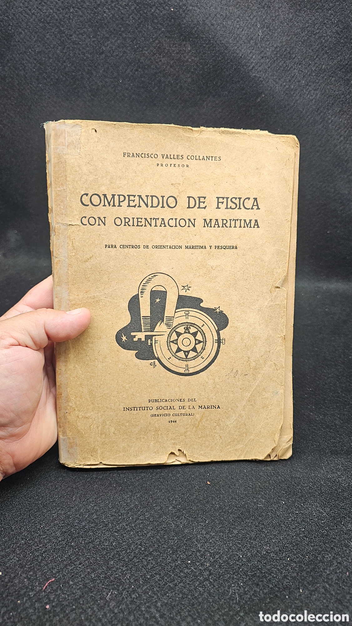 Libros: 1944 Compendio de F&iacute;sica con Orientaci&oacute;n Mar&iacute;tima - Foto 1
