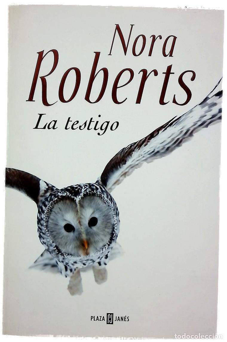 Libros: La testigo - Roberts, Nora; Calvino Guti&eacute;rrez, Nieves