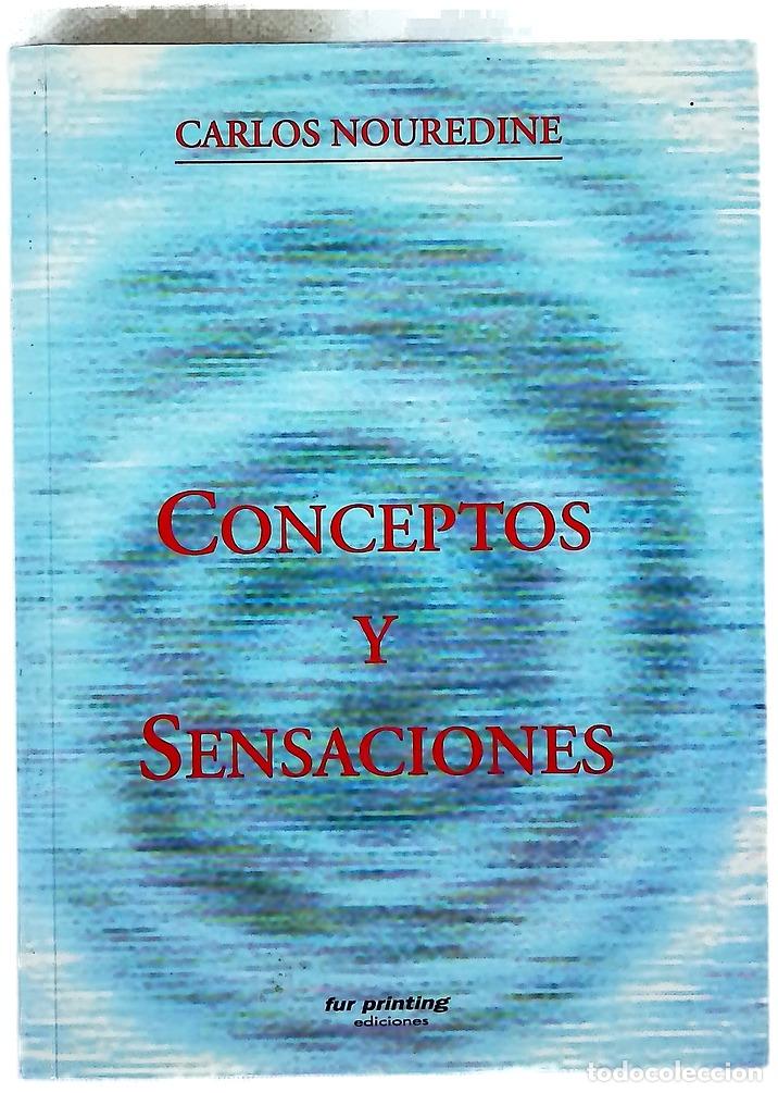 Libros: Conceptos y sensaciones - Nouredine, Carlos - Foto 1