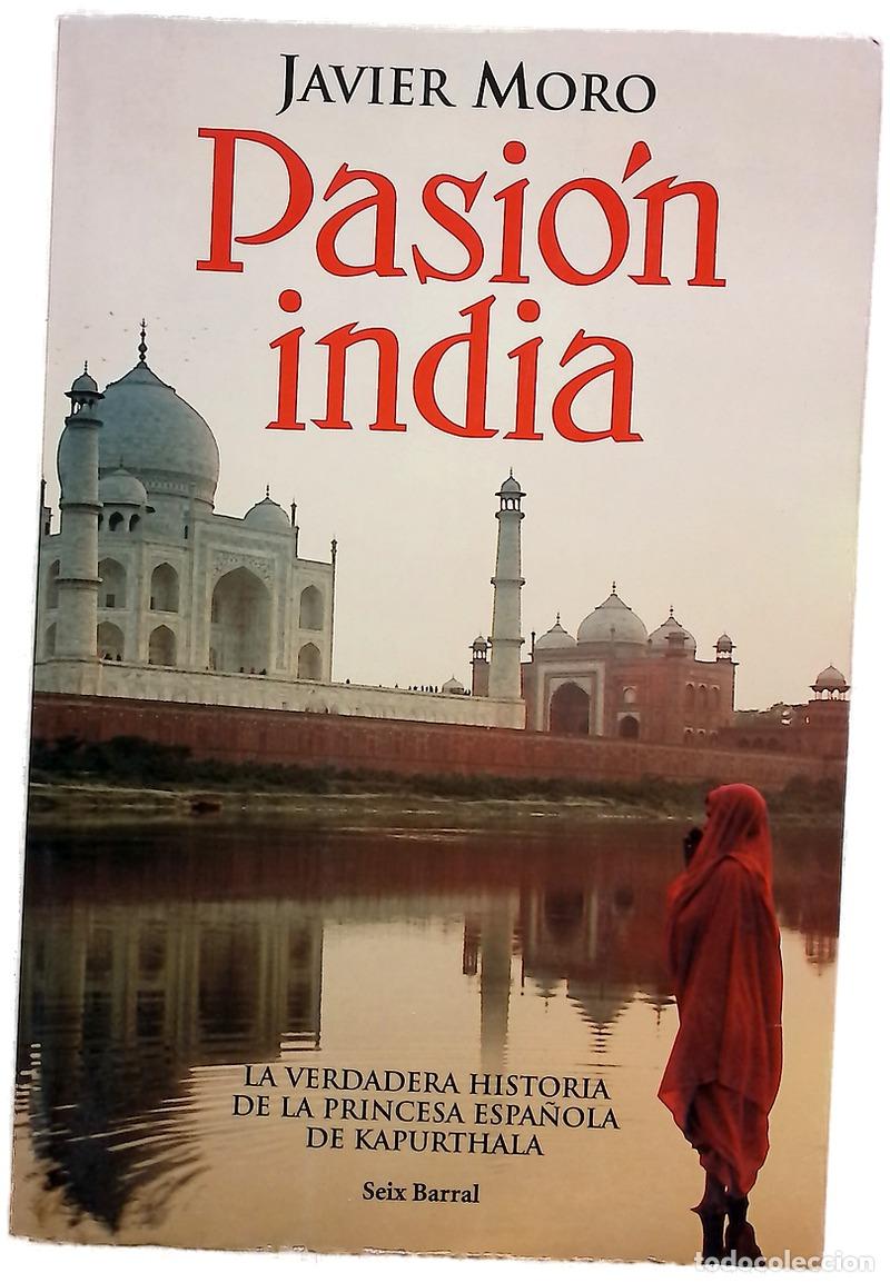 Libros: Pasi&oacute;n india - Moro, Javier - Foto 1