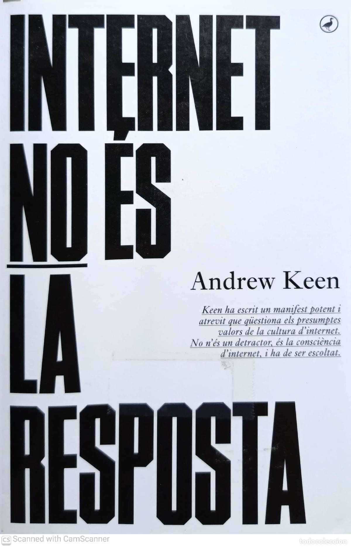 Libros: Internet no &eacute;s la resposta - Andrew Keen - Foto 1