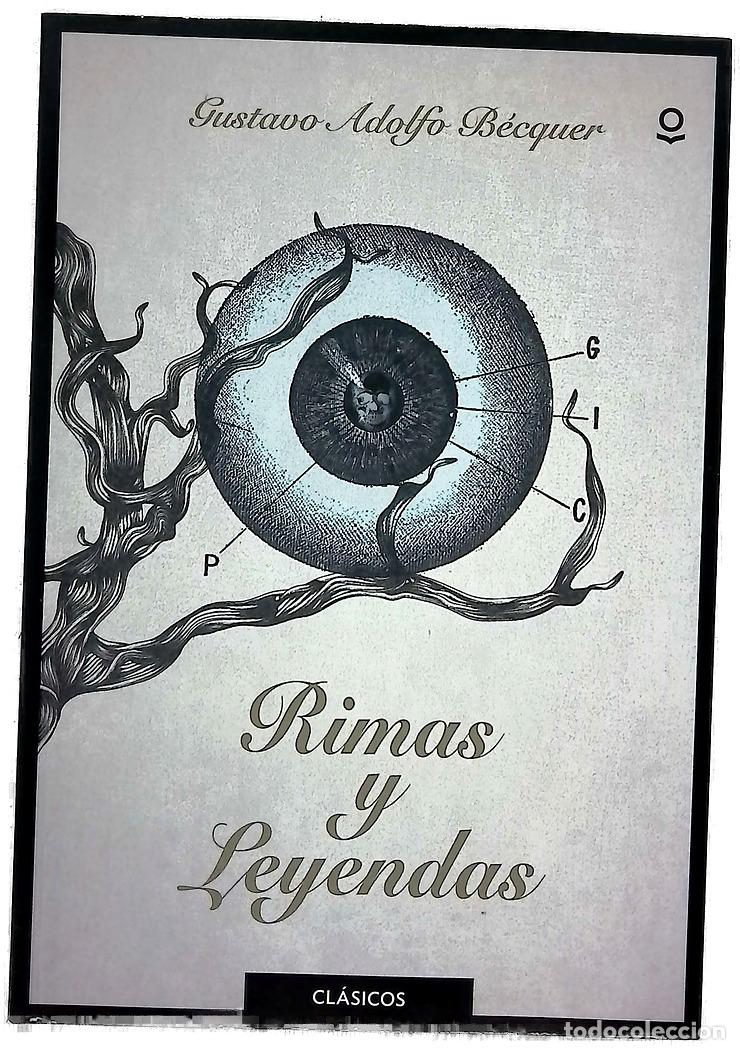 Libros: Rimas ; y Leyendas - B&eacute;cquer, Gustavo Adolfo; L&oacute;pez, Fernando J; Saborido, Vanessa; Aparicio, Pal...
