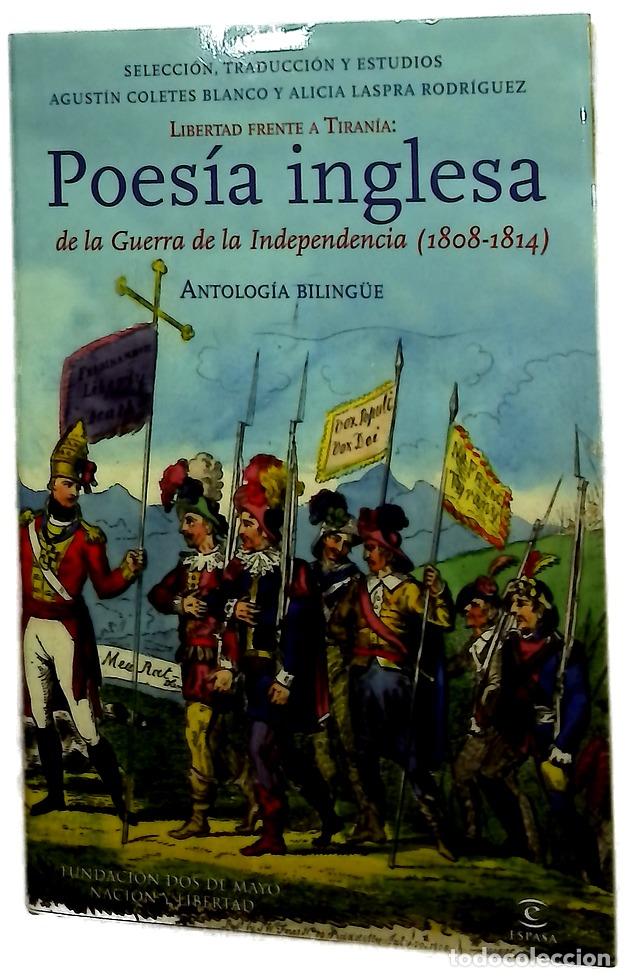 Libros: Libertad frente a tiran&iacute;a : poes&iacute;a inglesa de la Guerra de la Independencia (1808-1814) : antolog...
