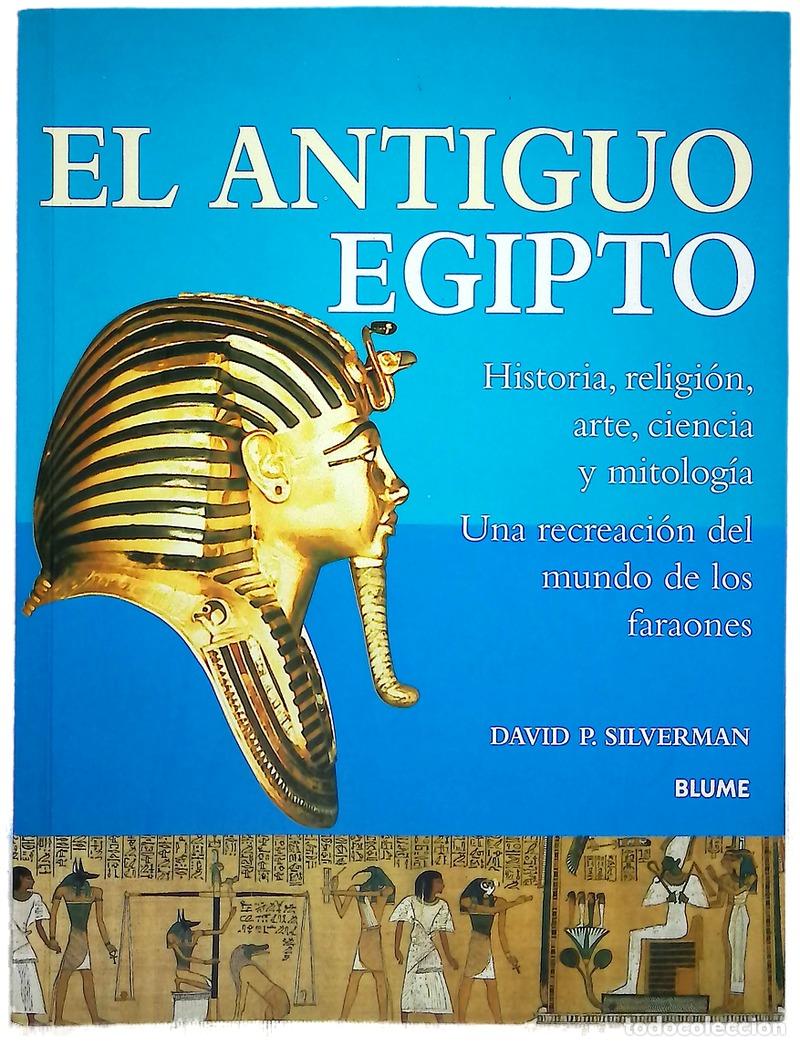 Libros: El antiguo egipto - Silverman, David P. - Foto 1