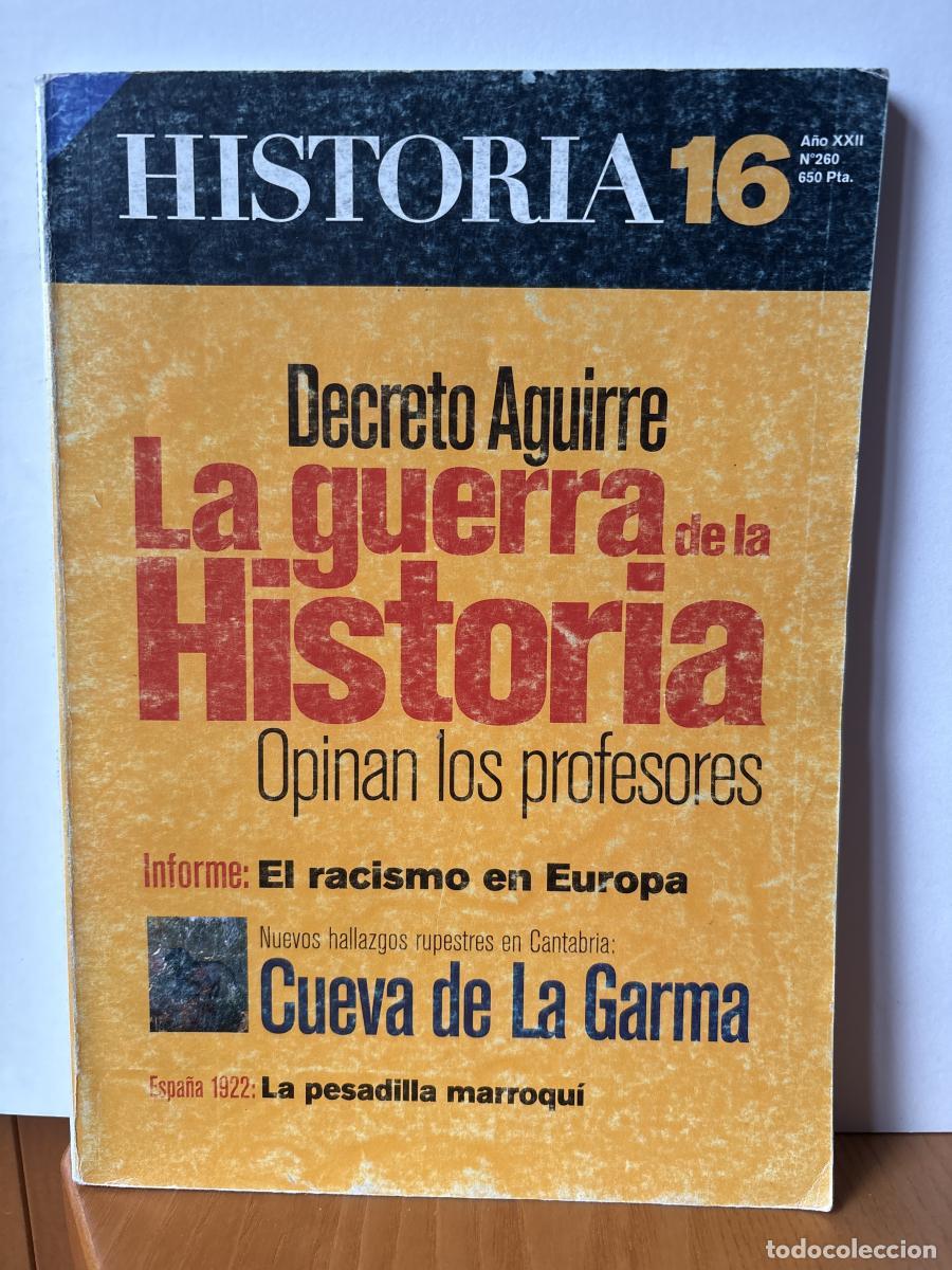 Libros: REVISTA HISTORIA 16. A&Ntilde;O XXII. N&ordm; 260. DICIEMBRE 1997. DECRETO AGUIRRE. LA GUERRA DE LA HISTORIA , O