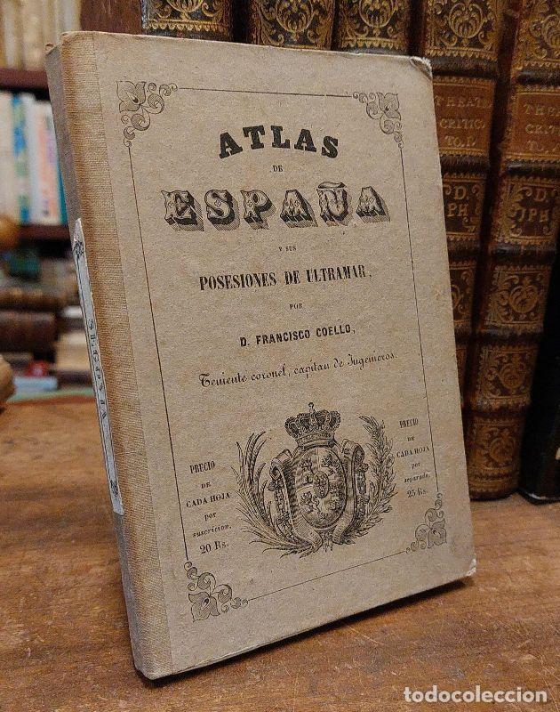 Libros: SEGOVIA. Atlas de Espa&ntilde;a y sus posesiones de ultramar. - COELLO, Fco. ; MADOZ, P.