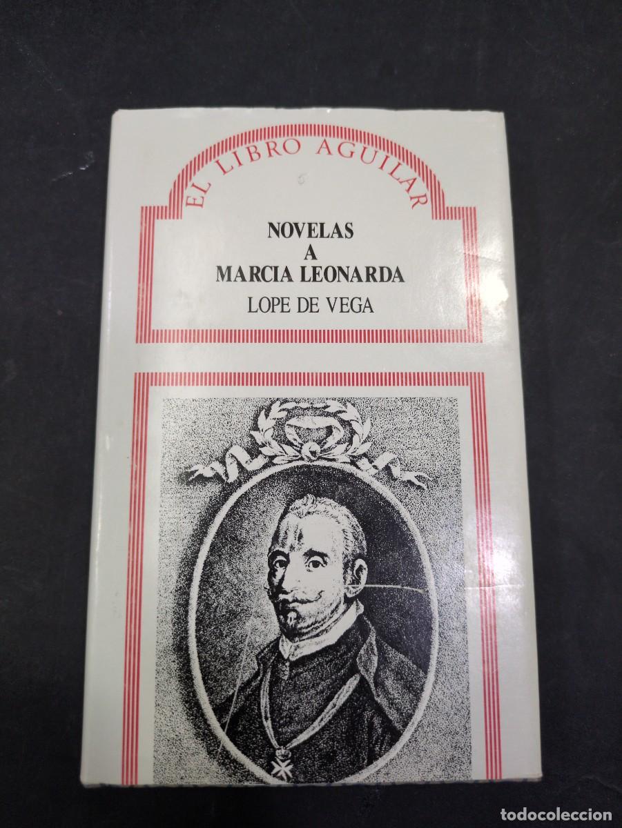 Libros: NOVELAS A MARCIA LEONARDA (Col. El Libro Aguilar n&ordm; 90) - LOPE DE VEGA