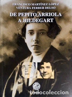 Libros: De Pepito Arriola a Hildegart - Francisco Mart&iacute;nez L&oacute;pez y Ventura Ferrer Delso