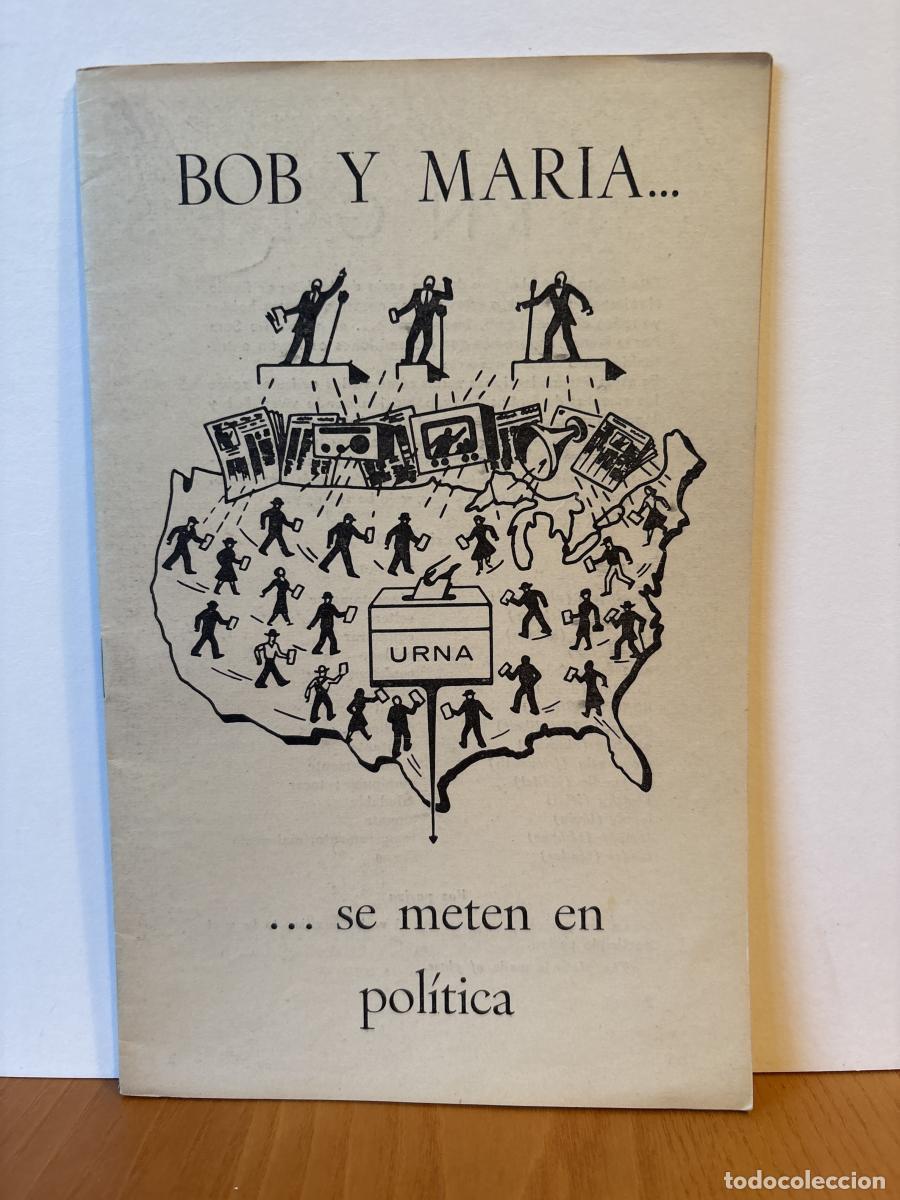 Libri di seconda mano: BOB Y MARIA... SE METEN EN POLITICA - TDK444