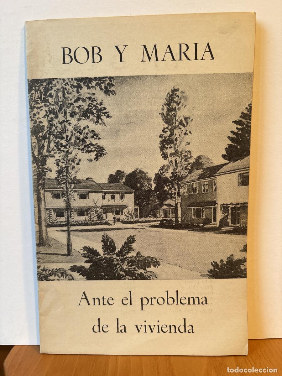 Livros em segunda m&atilde;o: BOB Y MARIA ANTE EL PROBLEMA DE LA VIVIENDA - TDK444