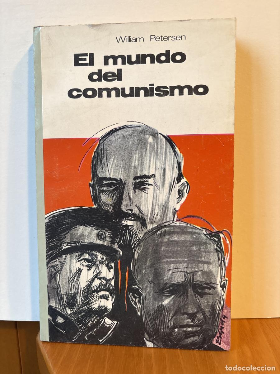 Livres: EL MUNDO DEL COMUNISMO - WILLIAM PETERSEN TDK444