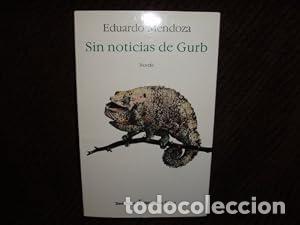 Livros em segunda m&atilde;o: Sin noticias de Gurb - EDUARDO(1943- ) MENDOZA
