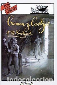 Libros: Crimen Y Castigo (Anaya Tus Libros) - Fi&oacute;dor M. Dostoievski, Beatriz Ujados