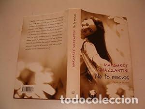 Libros: No te muevas - Mazzantini, Margaret - Foto 1
