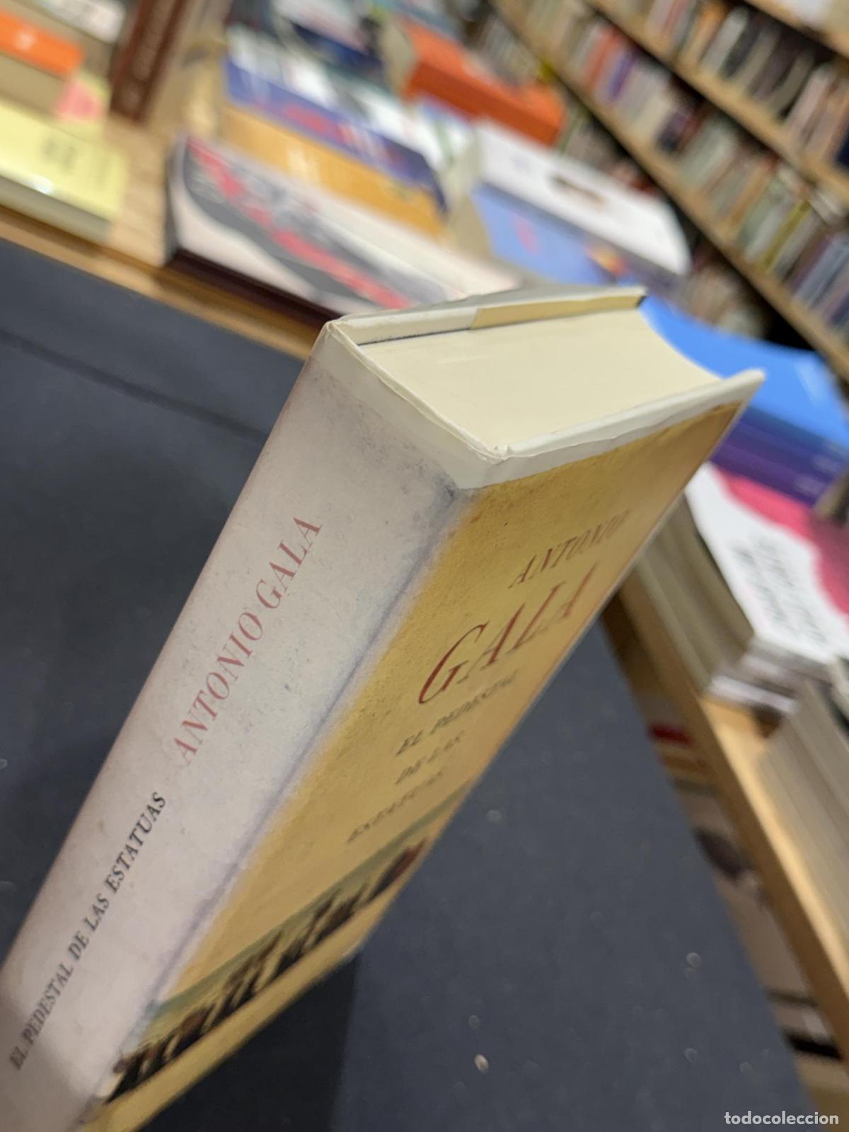 Libros: El pedestal de las estatuas - Antonio Gala - Foto 3