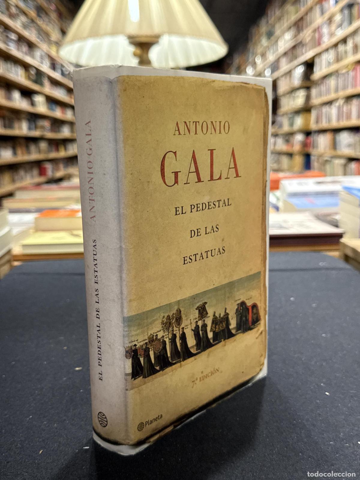 Libros: El pedestal de las estatuas - Antonio Gala - Foto 1