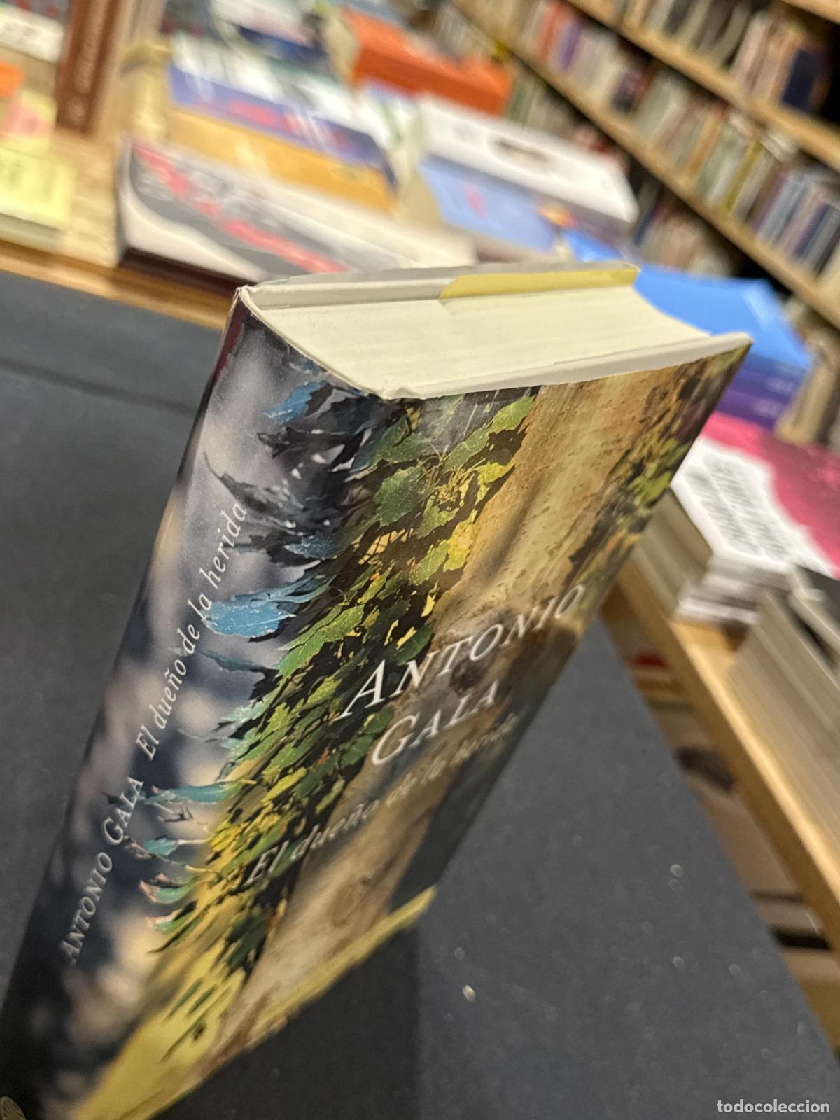 Libros: El due&ntilde;o de la herida - Antonio Gala - Foto 3