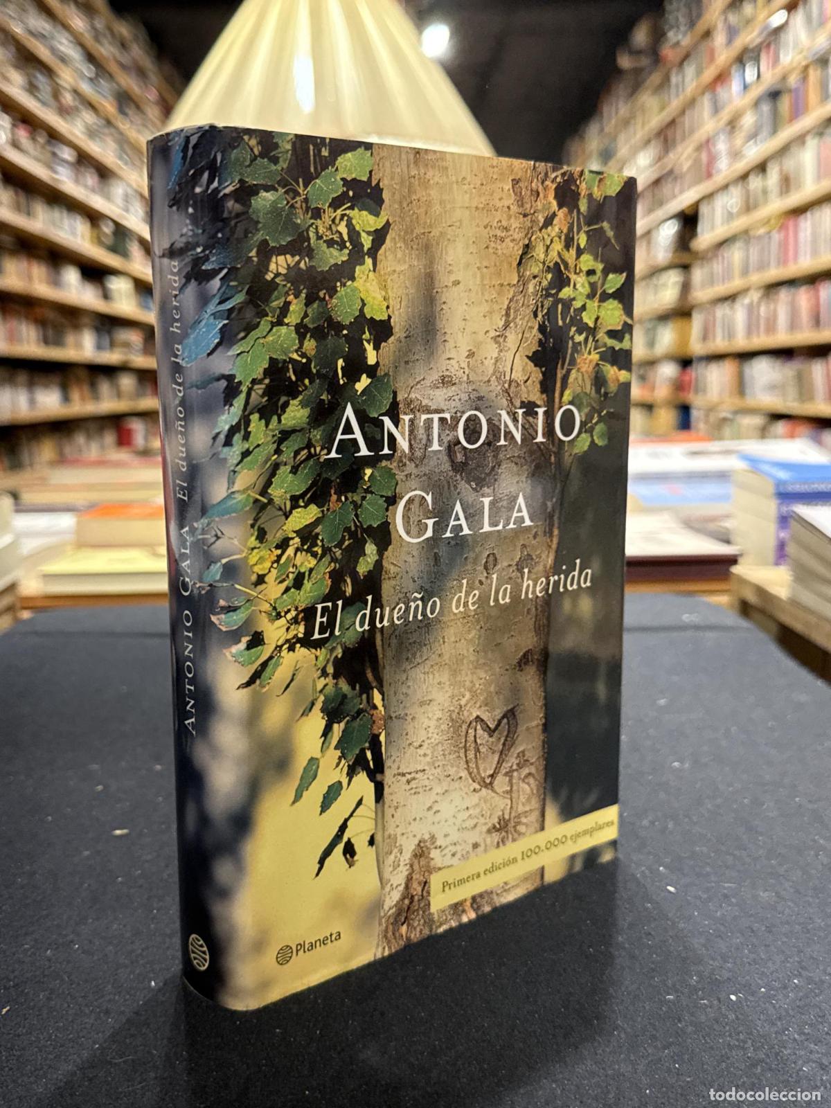 Libros: El due&ntilde;o de la herida - Antonio Gala - Foto 2