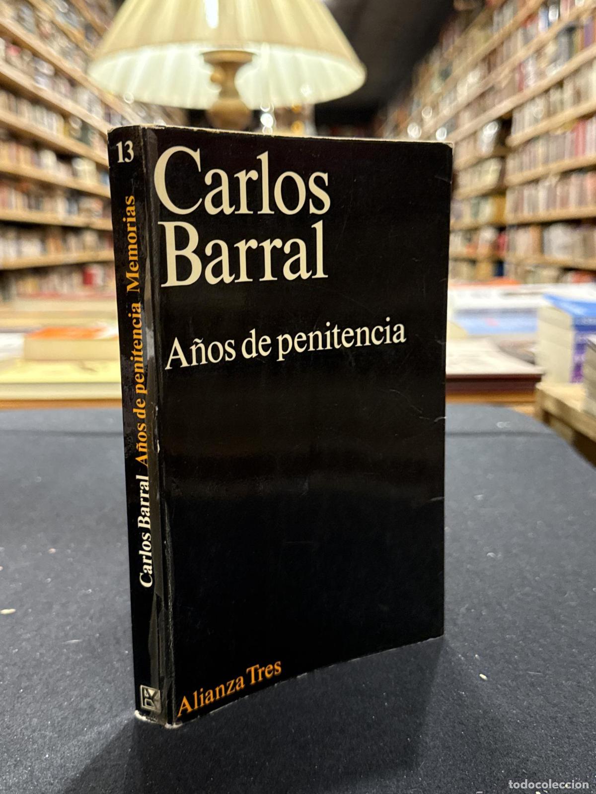 Libros: A&ntilde;os de penitencia - Barral, Carlos - Foto 1