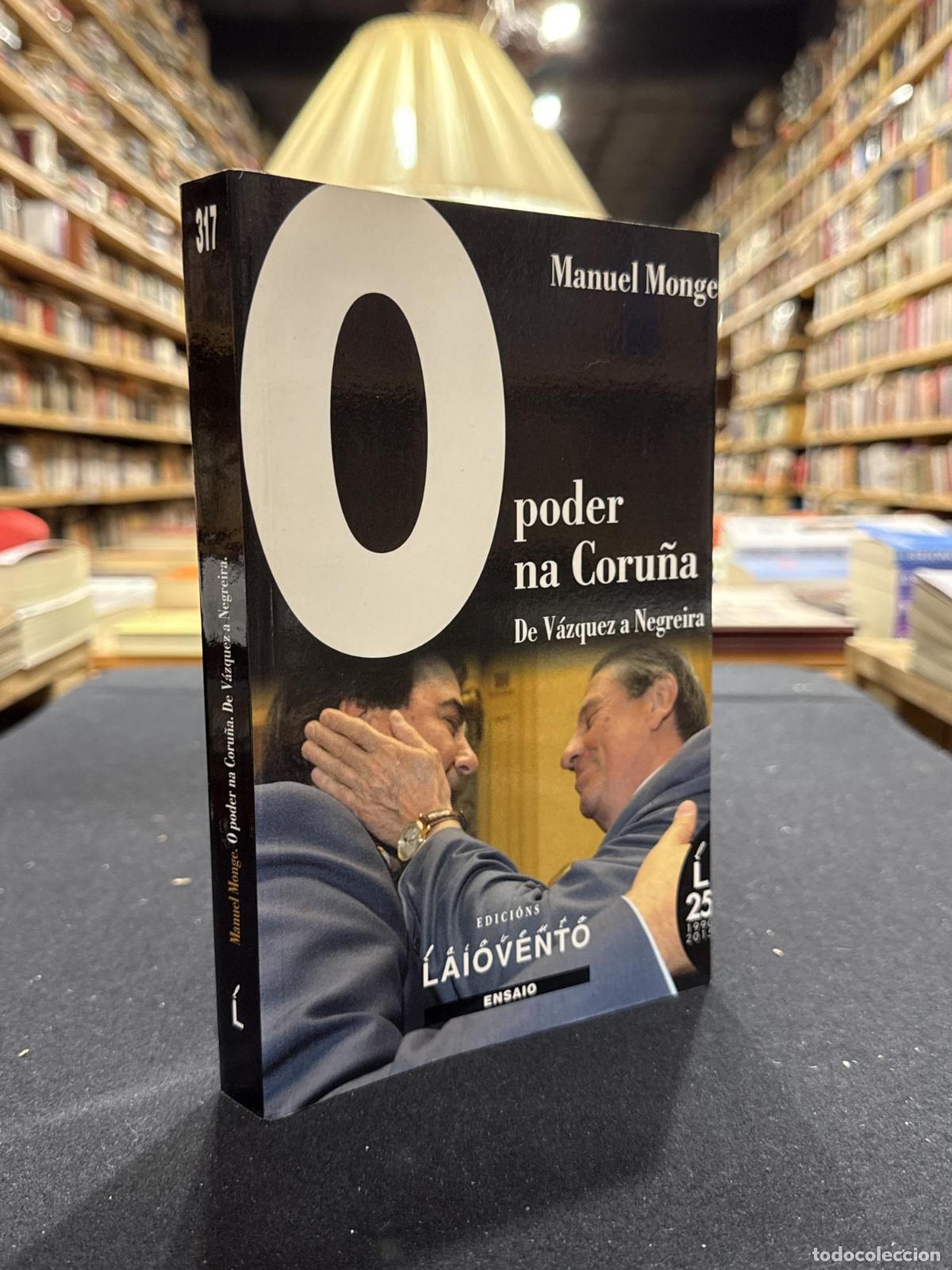 books: O poder na Coru&ntilde;a - Manuel Monge Gonz&aacute;lez