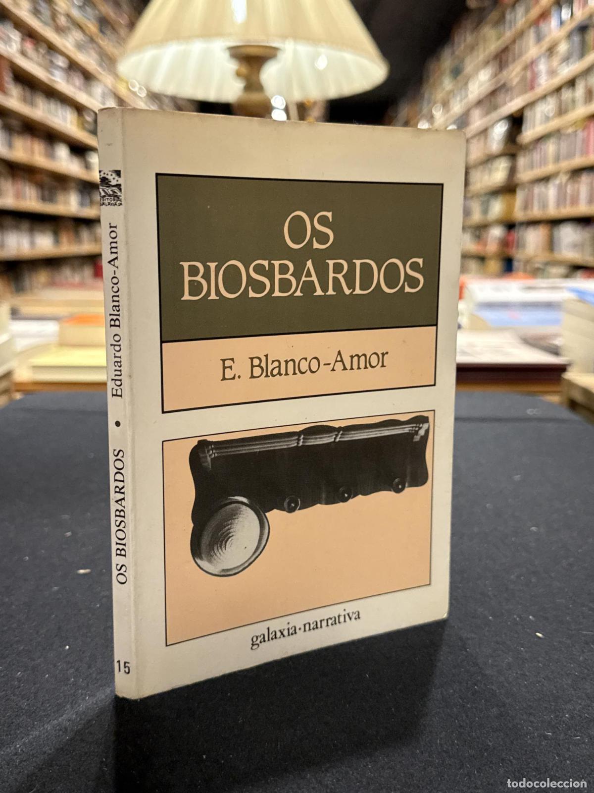 Os biosbardos - Eduardo Blanco Amor