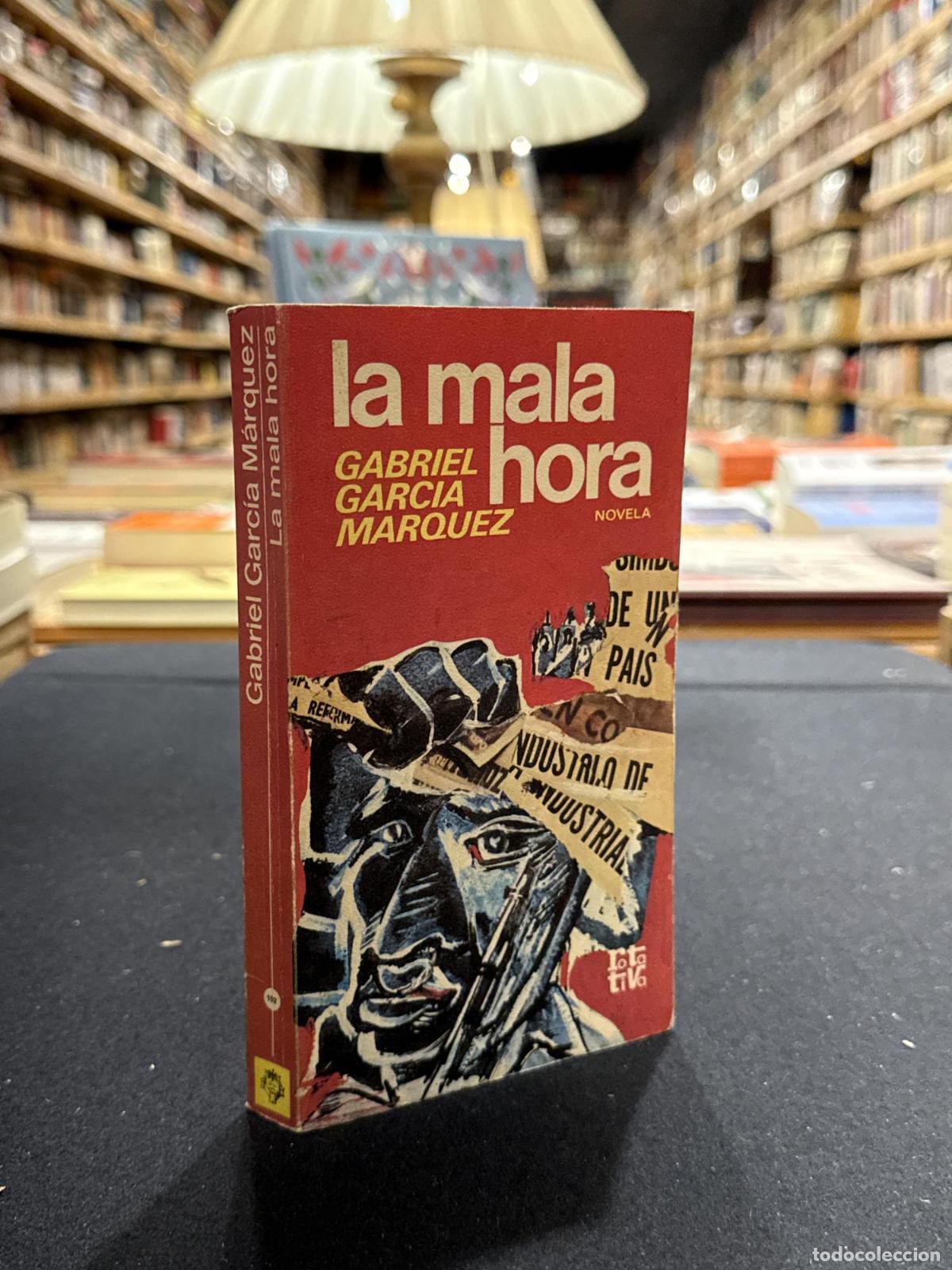 Libros: La mala hora - Gabriel Garc&iacute;a M&aacute;rquez - Foto 1